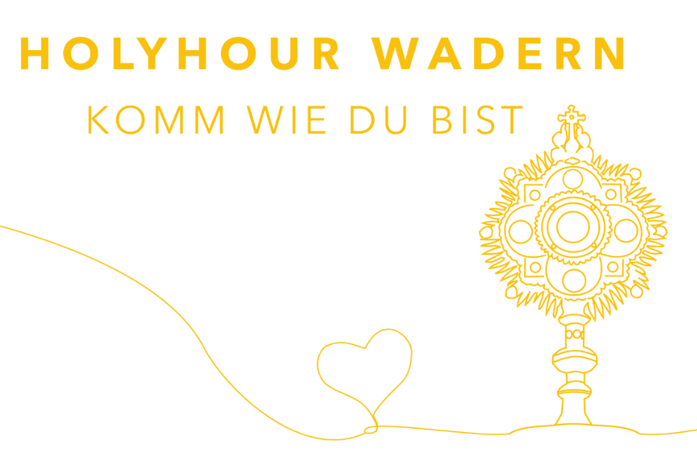 Einladung zur Holy Hour Wadern
