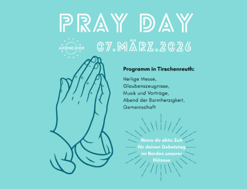PRAYDAY JUGEND 2000 Regensburg Tirschenreuth